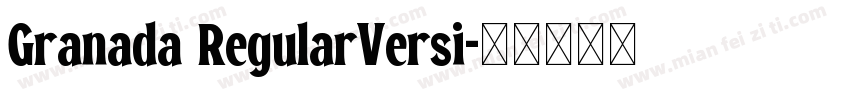 Granada RegularVersi字体转换